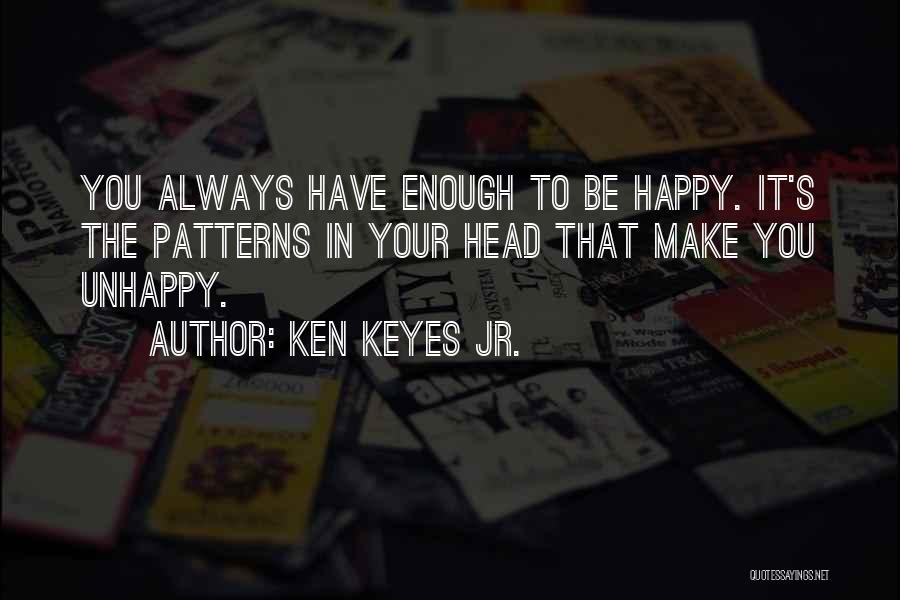 Ken Keyes Jr. Quotes 1833386