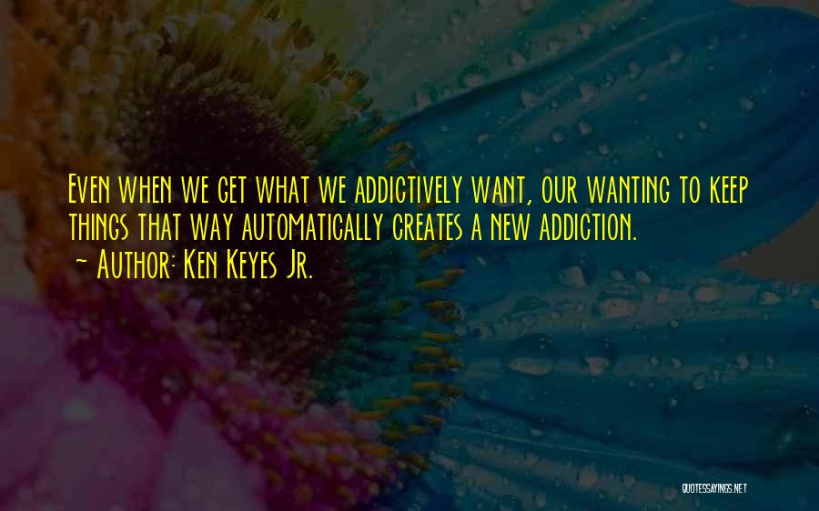 Ken Keyes Quotes By Ken Keyes Jr.