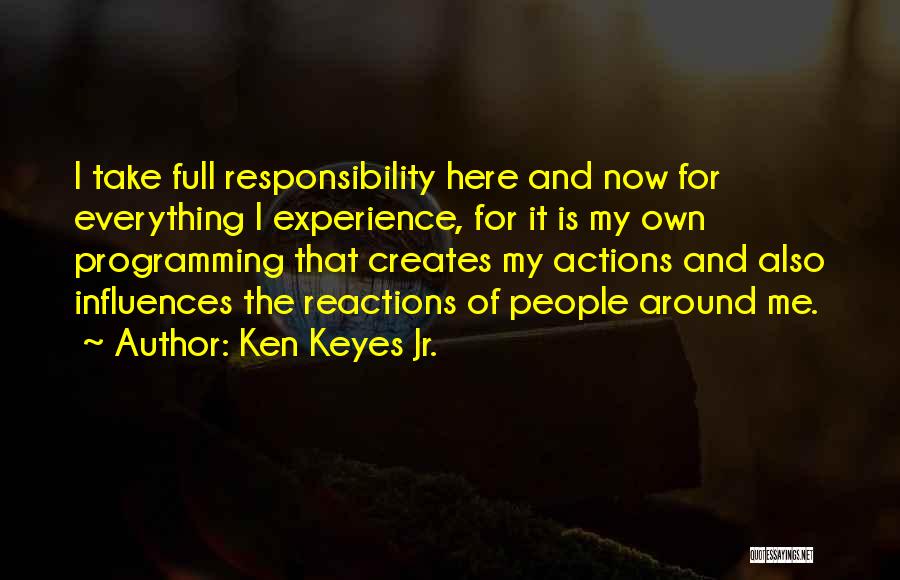 Ken Keyes Quotes By Ken Keyes Jr.