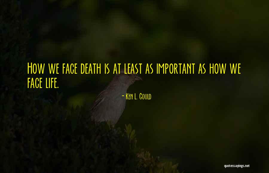 Ken L. Gould Quotes 522213 Ken L. Gould Quotes 522213