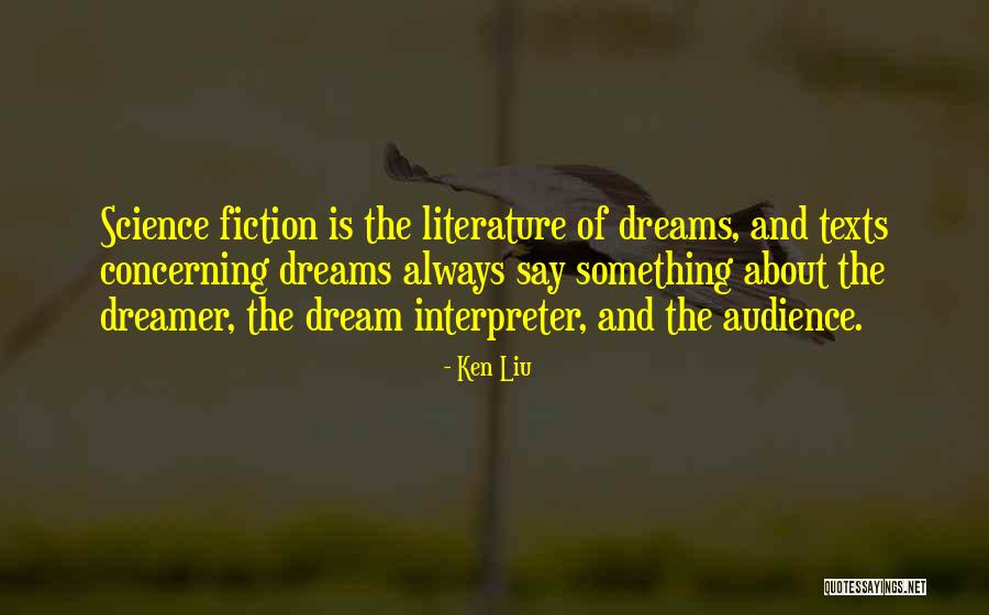 Ken Liu Quotes 1435161