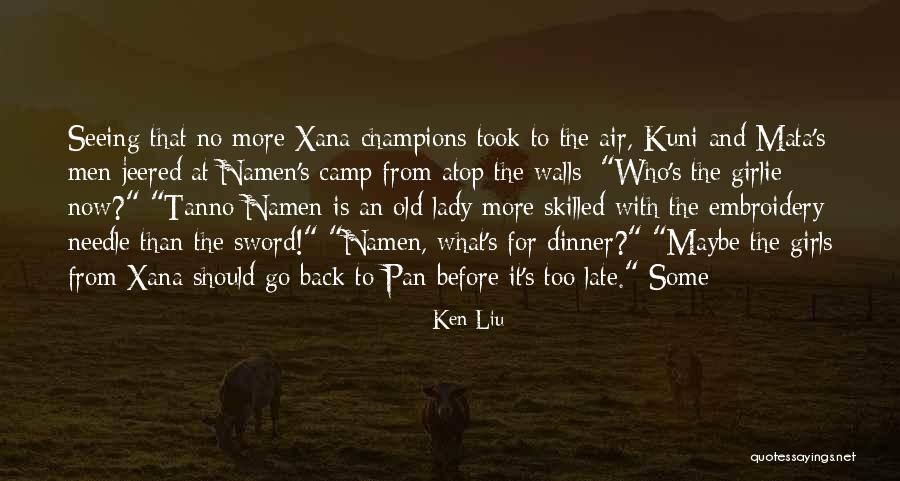 Ken Liu Quotes 1524276 Ken Liu Quotes 1524276