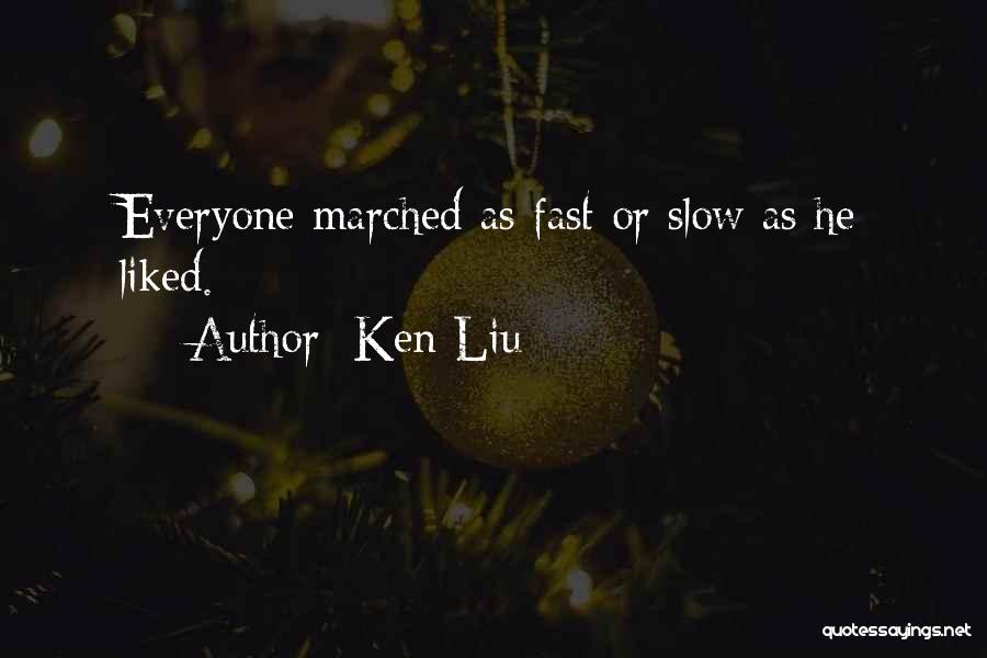 Ken Liu Quotes 1542322