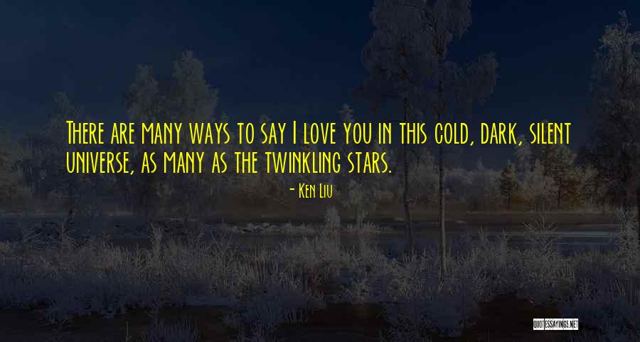 Ken Liu Quotes 1824125 Ken Liu Quotes 1824125
