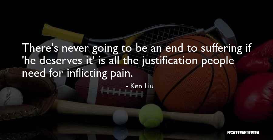 Ken Liu Quotes 1825288