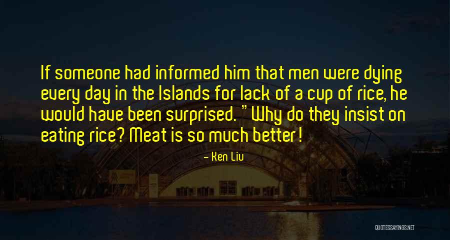 Ken Liu Quotes 2248701 Ken Liu Quotes 2248701