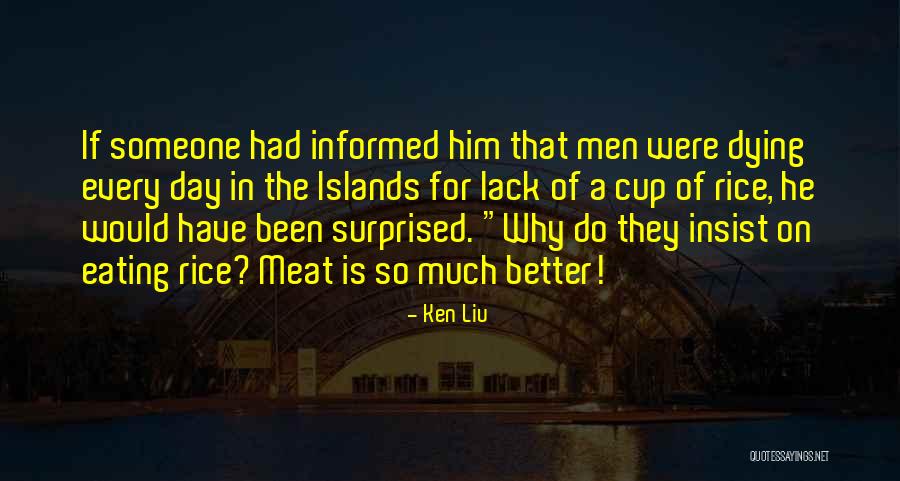 Ken Liu Quotes 2248701