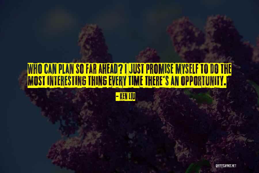 Ken Liu Quotes 304125 Ken Liu Quotes 304125