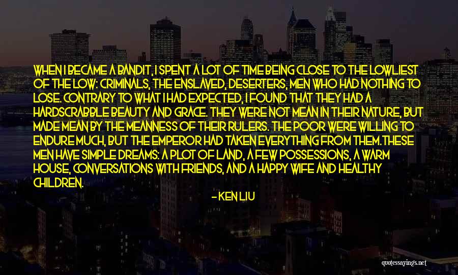 Ken Liu Quotes 390243 Ken Liu Quotes 390243