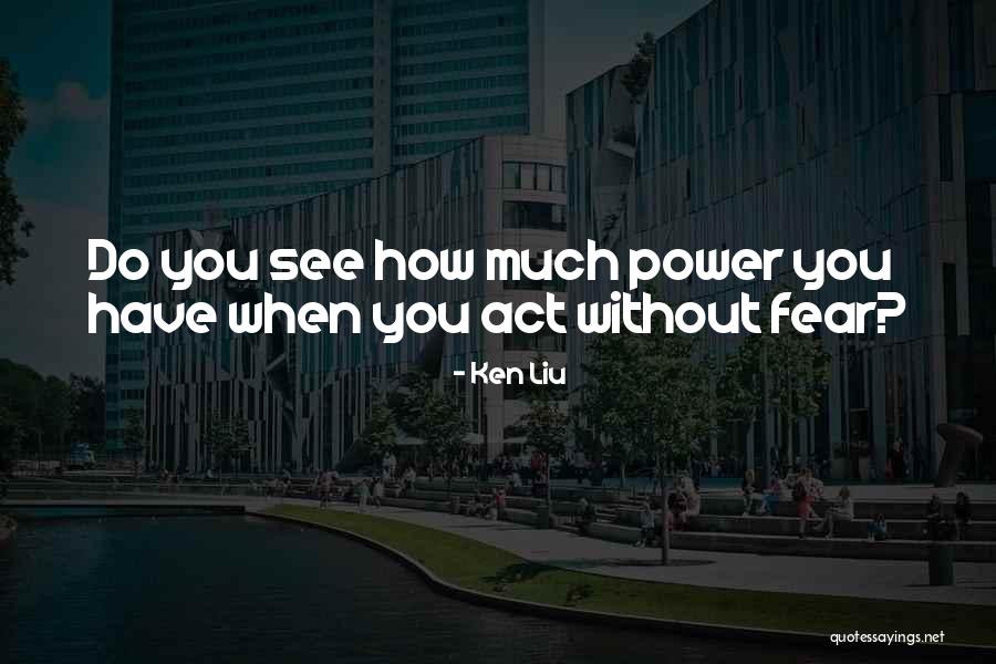 Ken Liu Quotes 520410 Ken Liu Quotes 520410