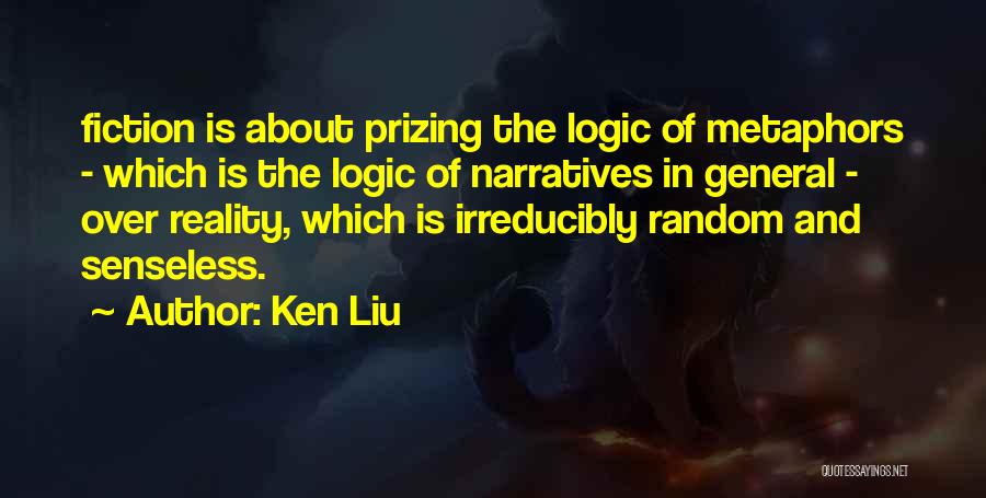 Ken Liu Quotes 734079