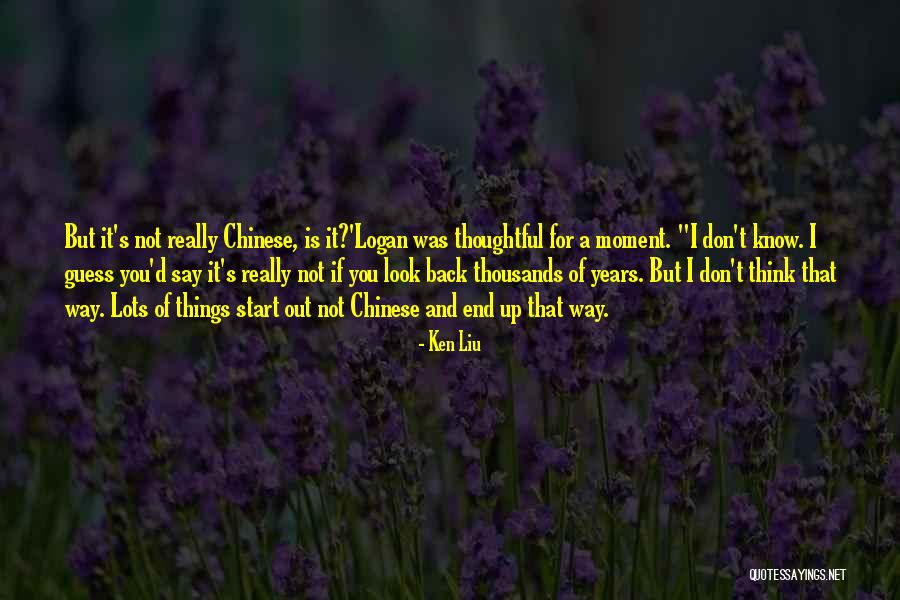 Ken Liu Quotes 847311 Ken Liu Quotes 847311