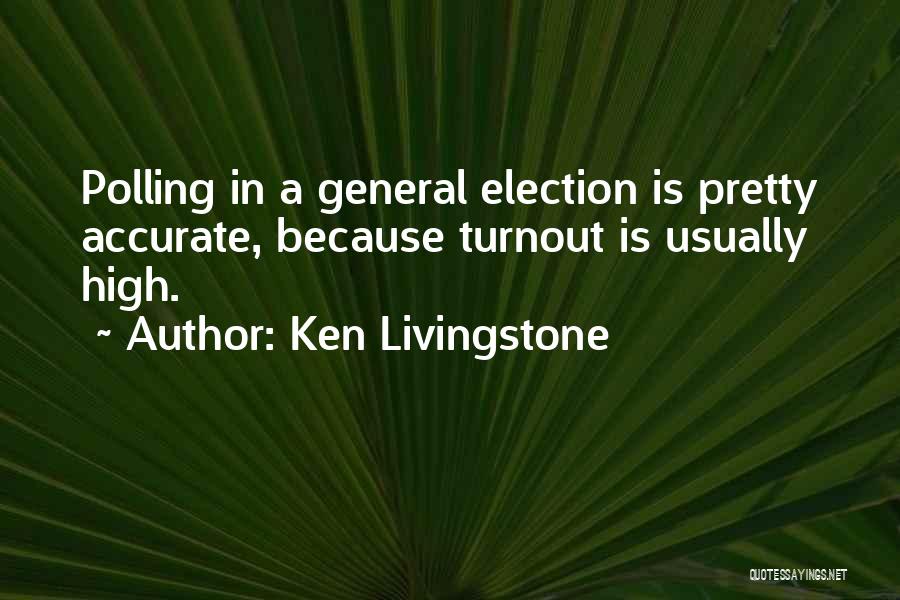 Ken Livingstone Quotes 1133009