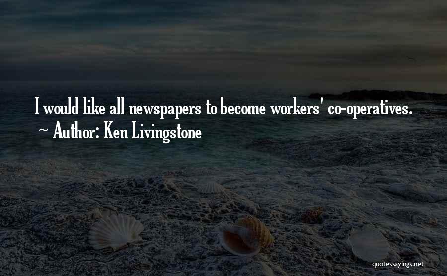 Ken Livingstone Quotes 142097