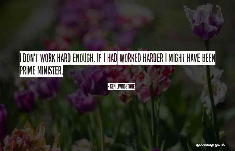 Ken Livingstone Quotes 1474199 Ken Livingstone Quotes 1474199