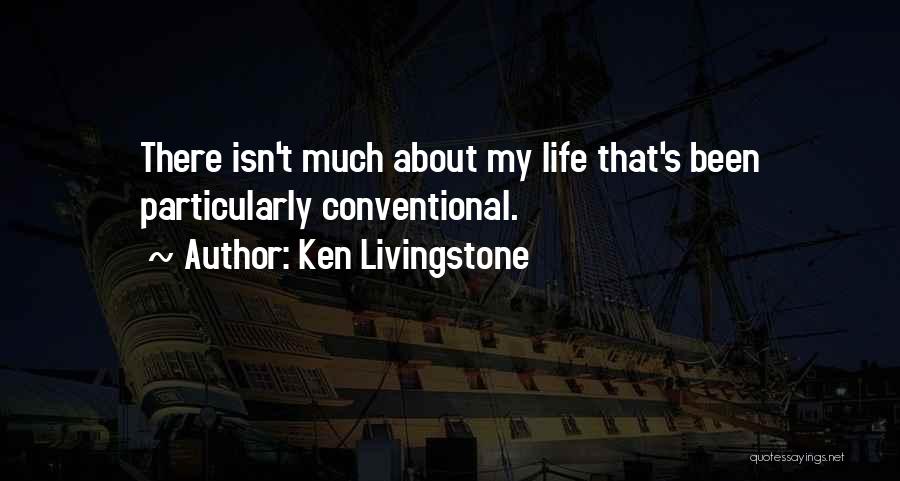 Ken Livingstone Quotes 1570845