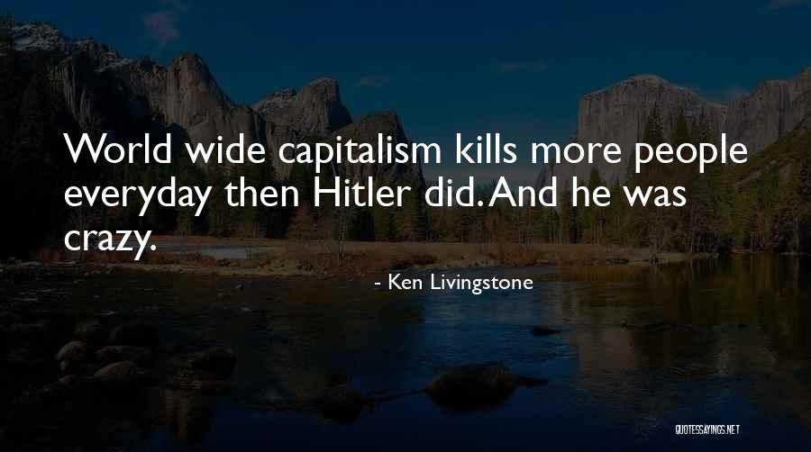Ken Livingstone Quotes 2094335 Ken Livingstone Quotes 2094335