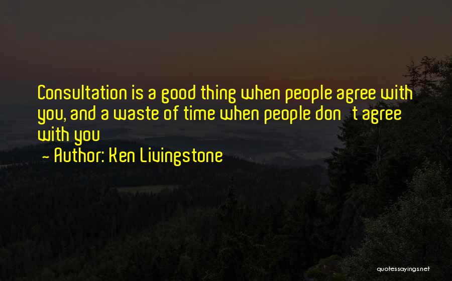 Ken Livingstone Quotes 2225190