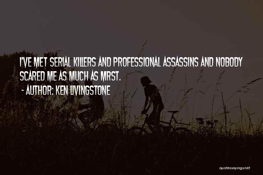 Ken Livingstone Quotes 563539