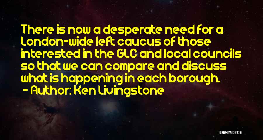 Ken Livingstone Quotes 569428