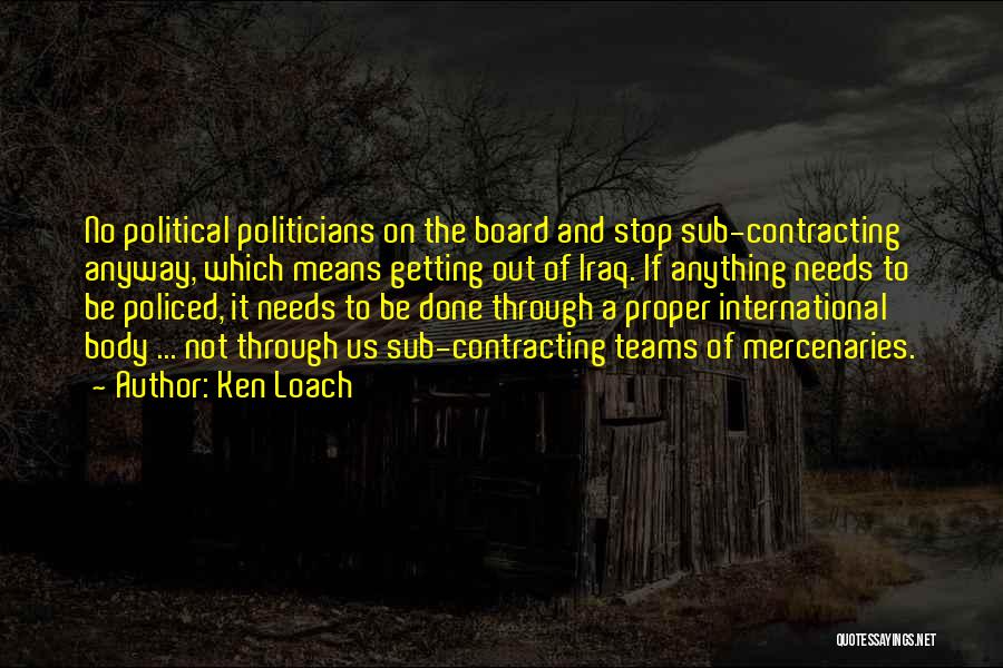 Ken Loach Quotes 1252261