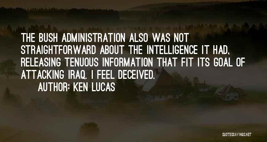 Ken Lucas Quotes 525793