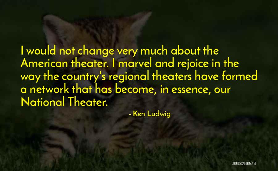 Ken Ludwig Quotes 1732227