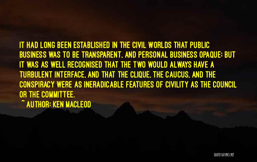 Ken MacLeod Quotes 1183418