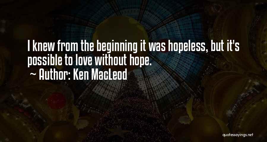 Ken MacLeod Quotes 185281