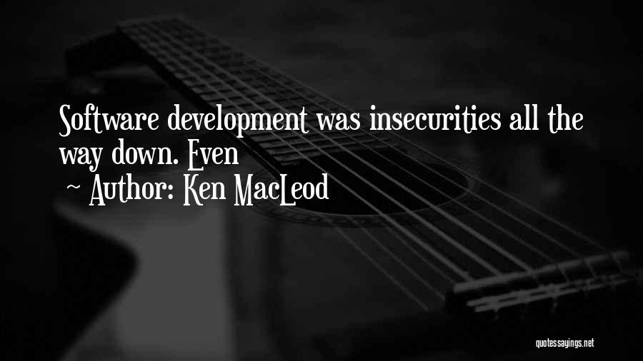 Ken MacLeod Quotes 1985503