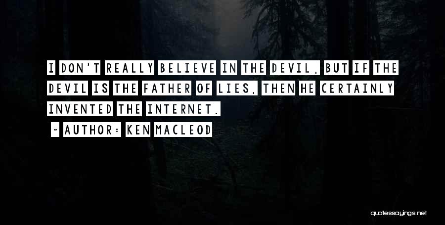 Ken MacLeod Quotes 409039