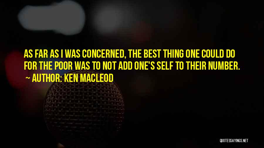 Ken MacLeod Quotes 441118