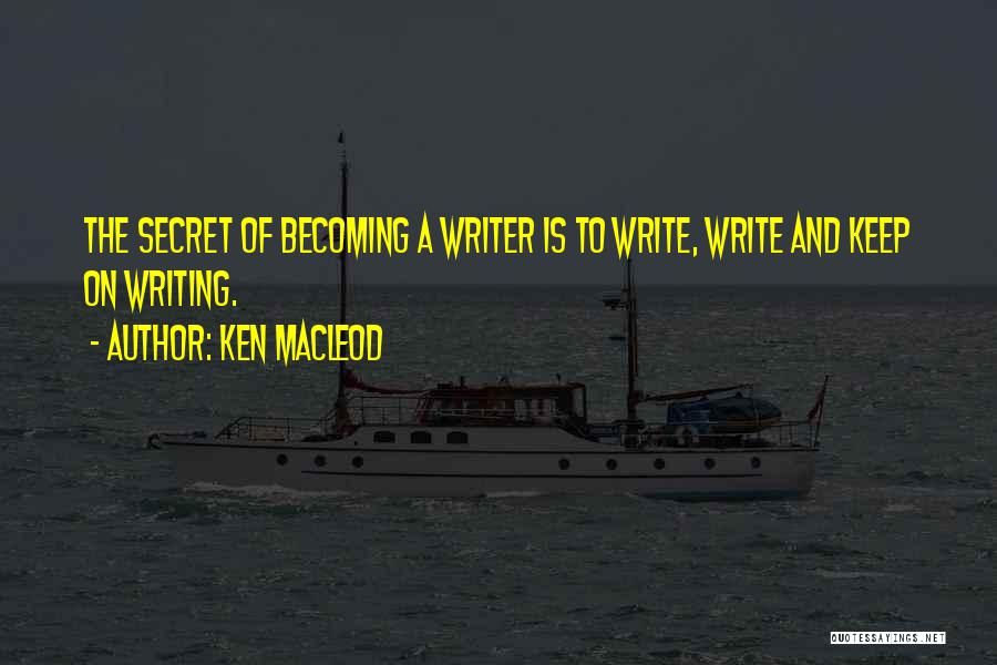 Ken MacLeod Quotes 575670