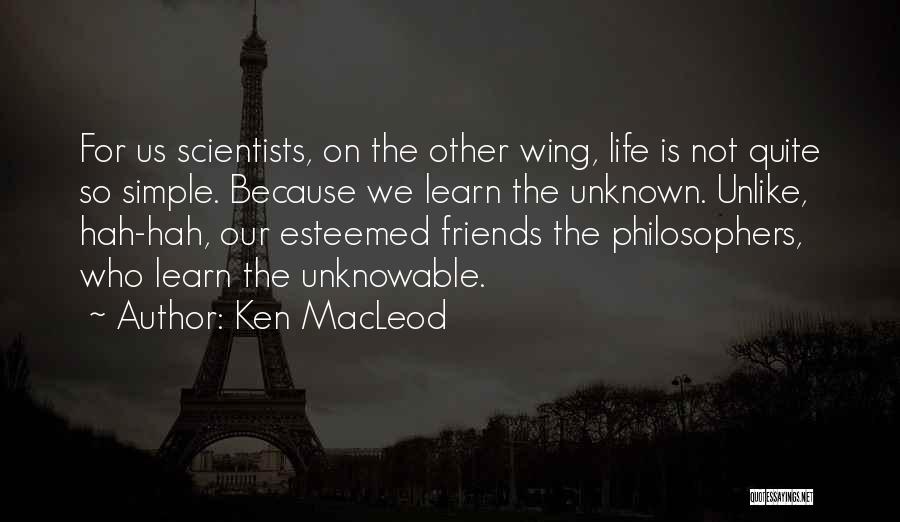 Ken MacLeod Quotes 651035