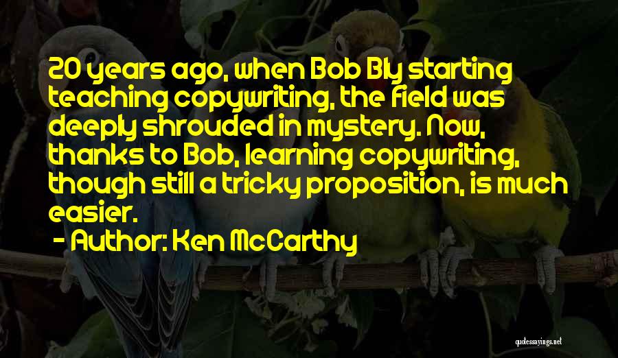 Ken McCarthy Quotes 2163405