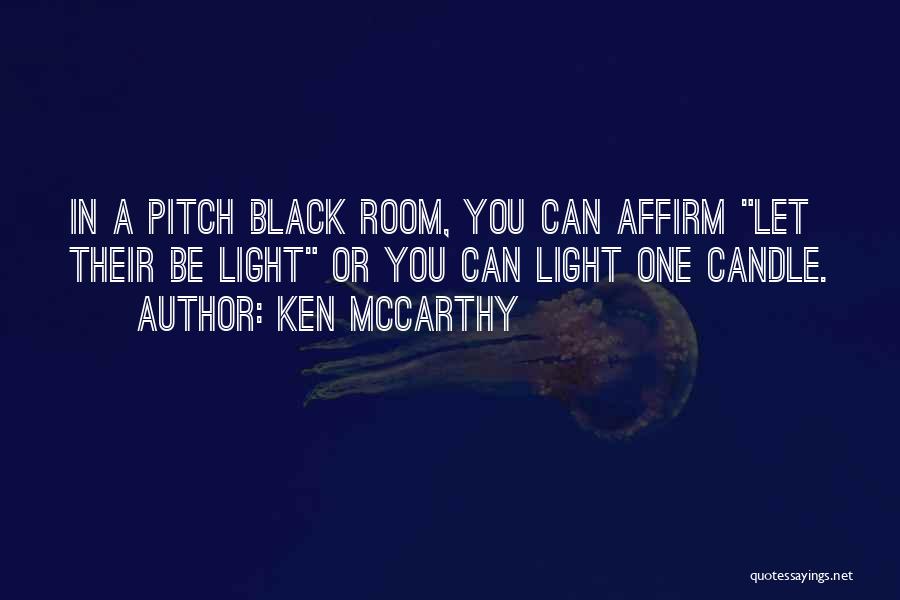 Ken McCarthy Quotes 980508