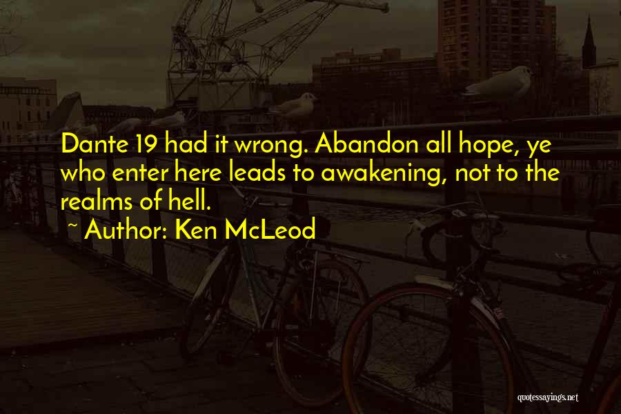 Ken McLeod Quotes 1410115