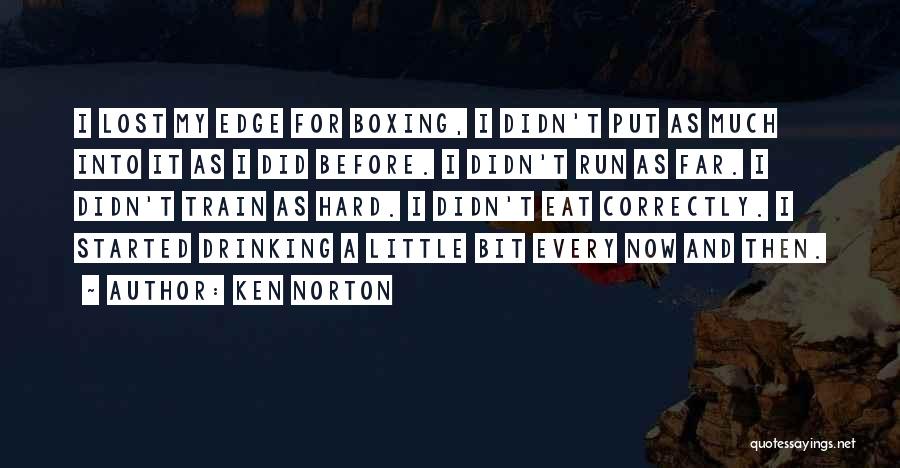 Ken Norton Quotes 1312081