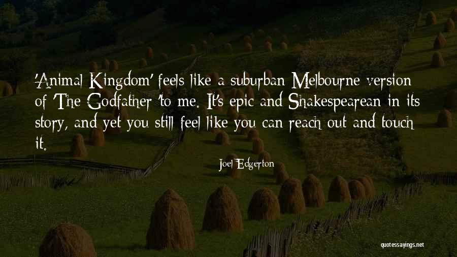 Ken Nwadike Quotes By Joel Edgerton Ken Nwadike Quotes By Joel Edgerton