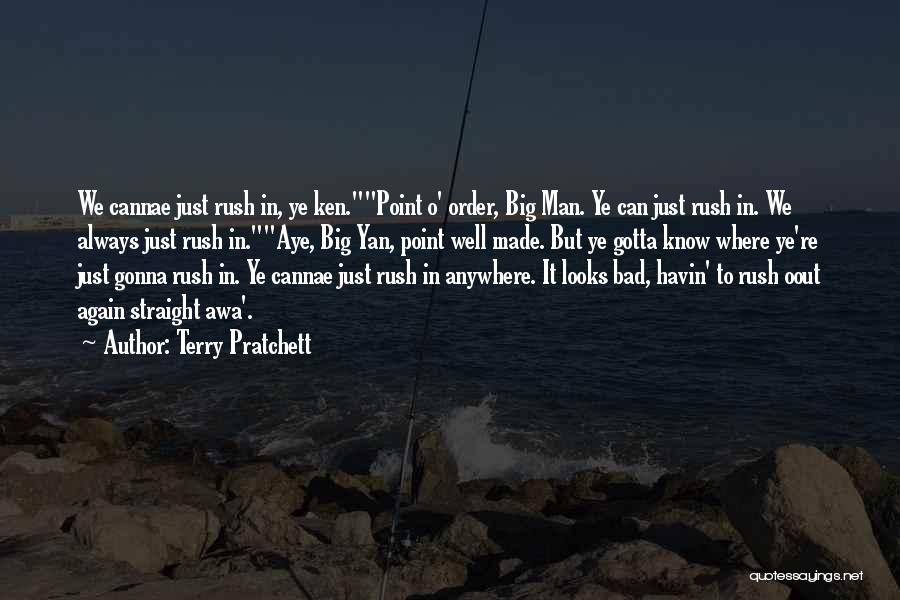 Ken O'keefe Quotes By Terry Pratchett