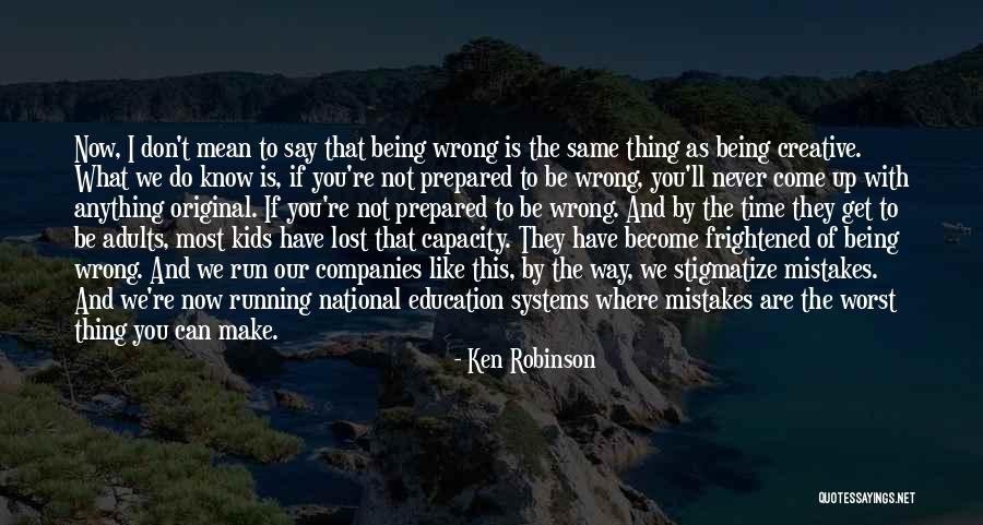 Ken Robinson Quotes 1624045 Ken Robinson Quotes 1624045