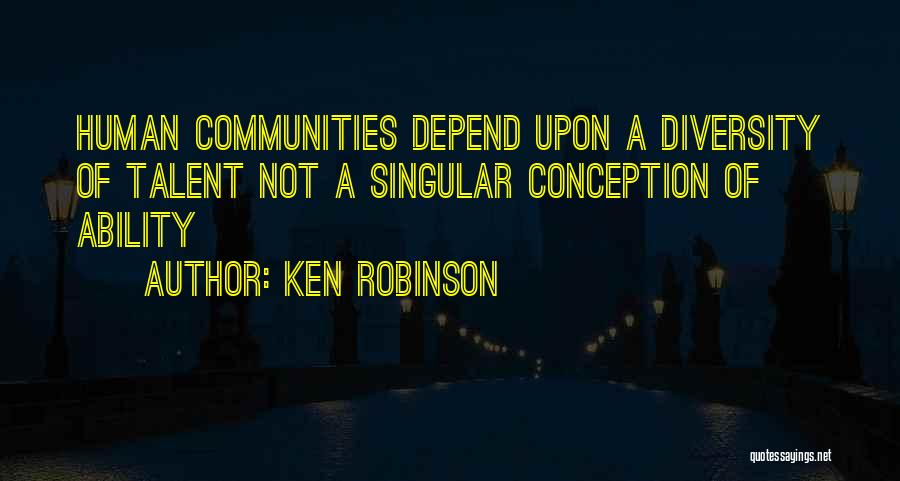 Ken Robinson Quotes 430860