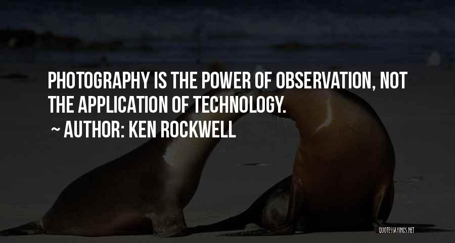 Ken Rockwell Quotes 106804