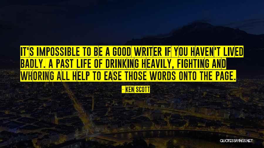 Ken Scott Quotes 1384812 Ken Scott Quotes 1384812