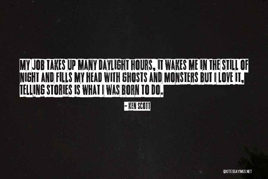 Ken Scott Quotes 365759 Ken Scott Quotes 365759