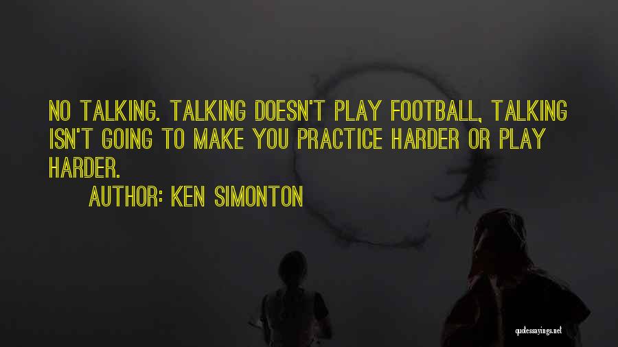 Ken Simonton Quotes 1751247