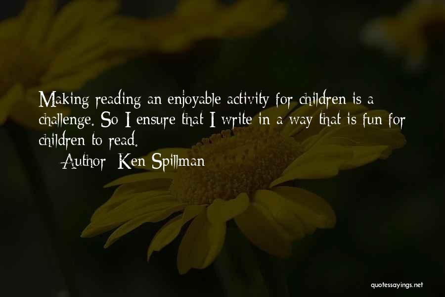 Ken Spillman Quotes 624972