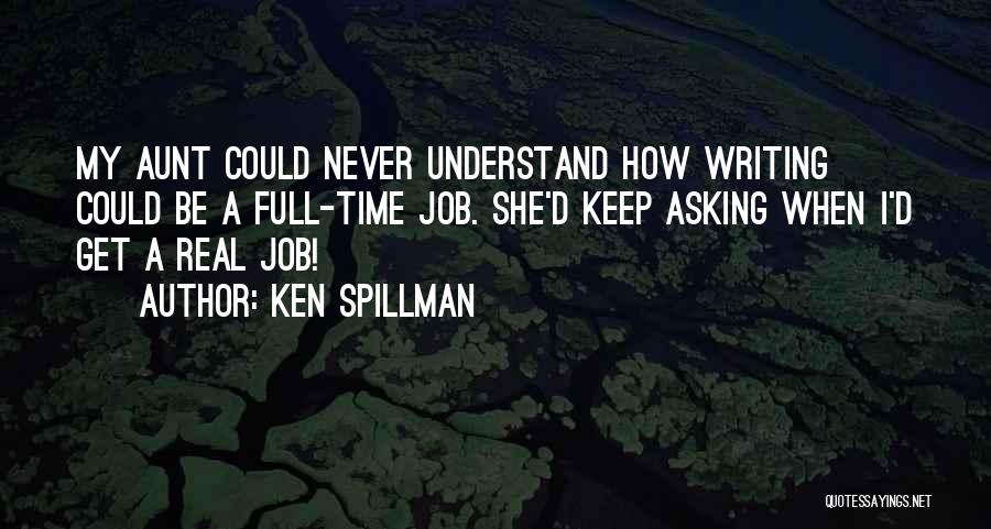 Ken Spillman Quotes 662722