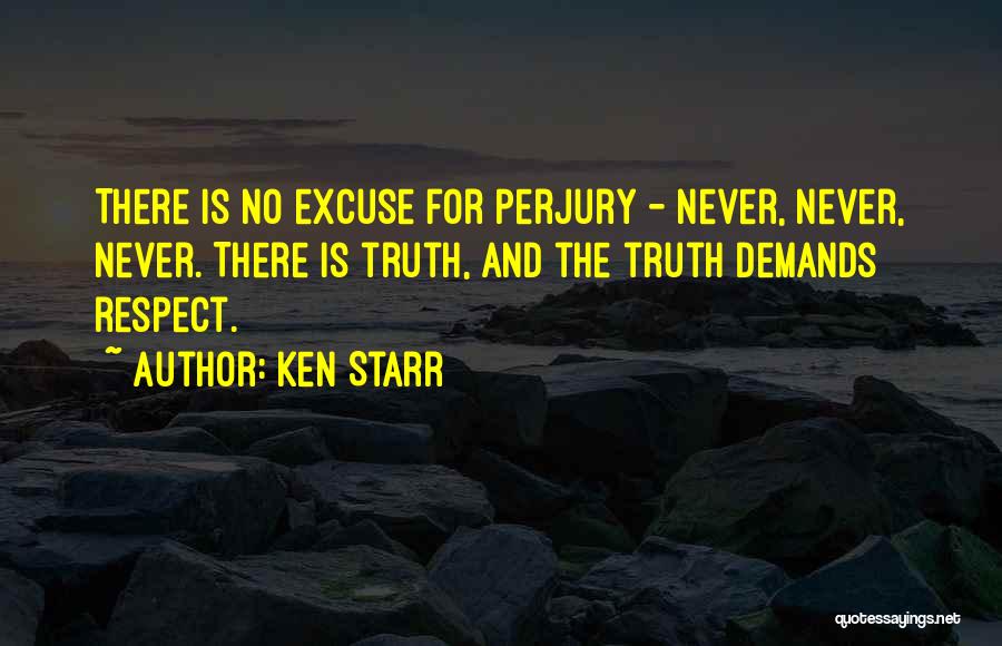 Ken Starr Quotes 509368