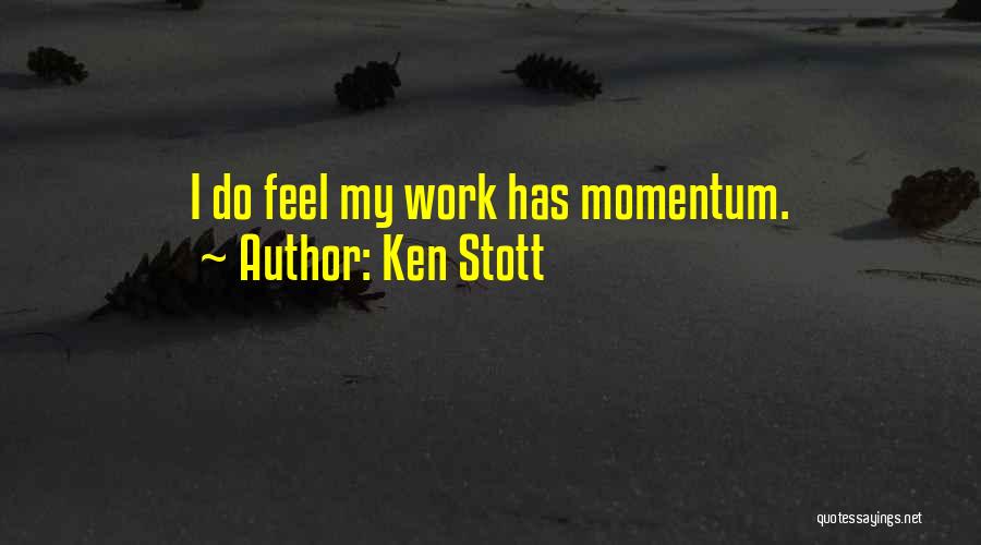 Ken Stott Quotes 738756